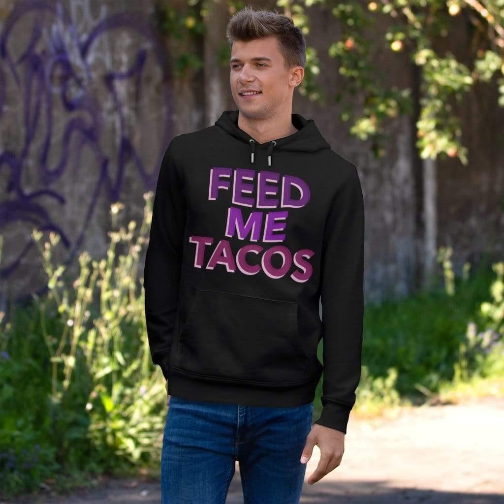 Feed Me Tacos Hoodie - SelHope Fashion