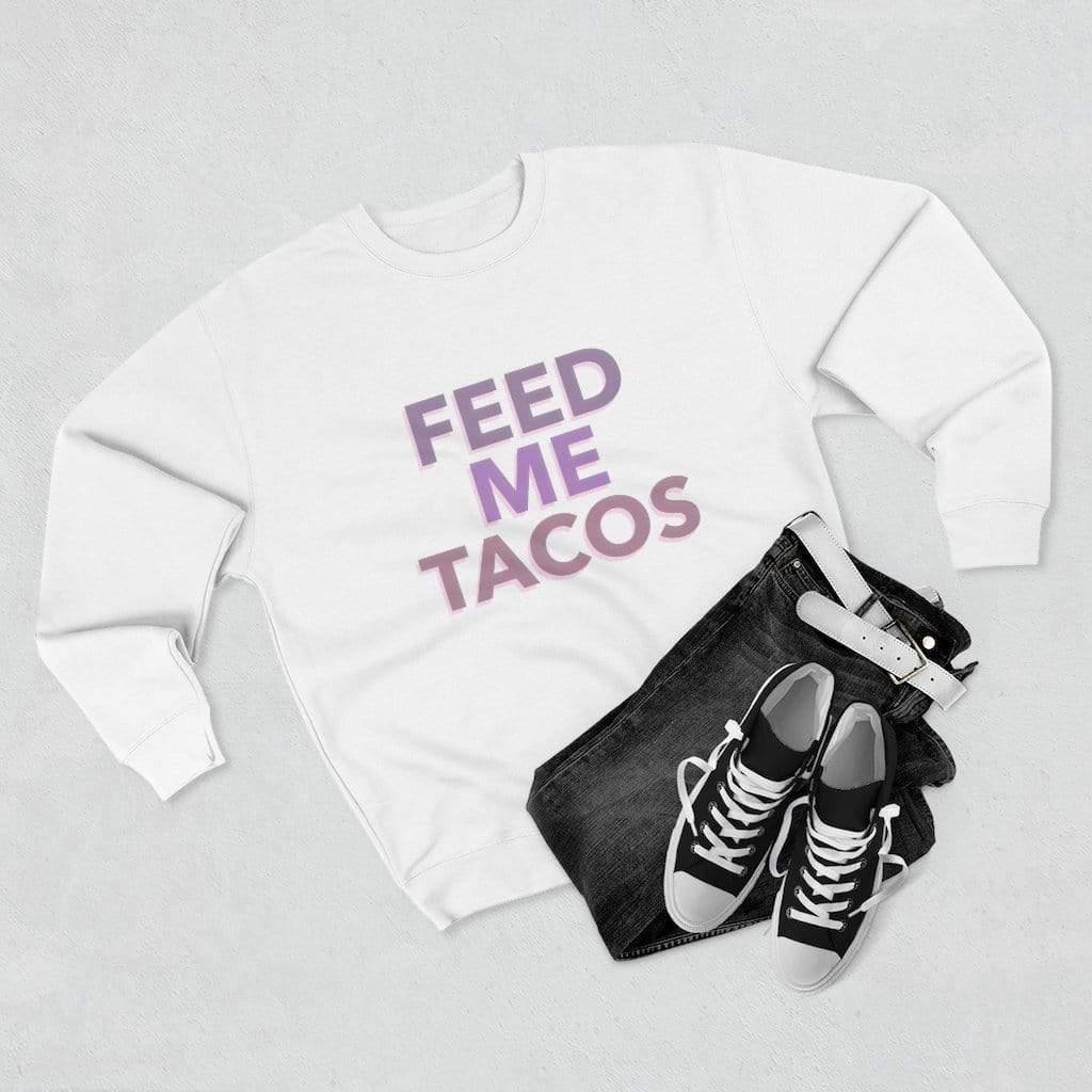 Feed Me Tacos Sweatshirt - SelHope Fashion