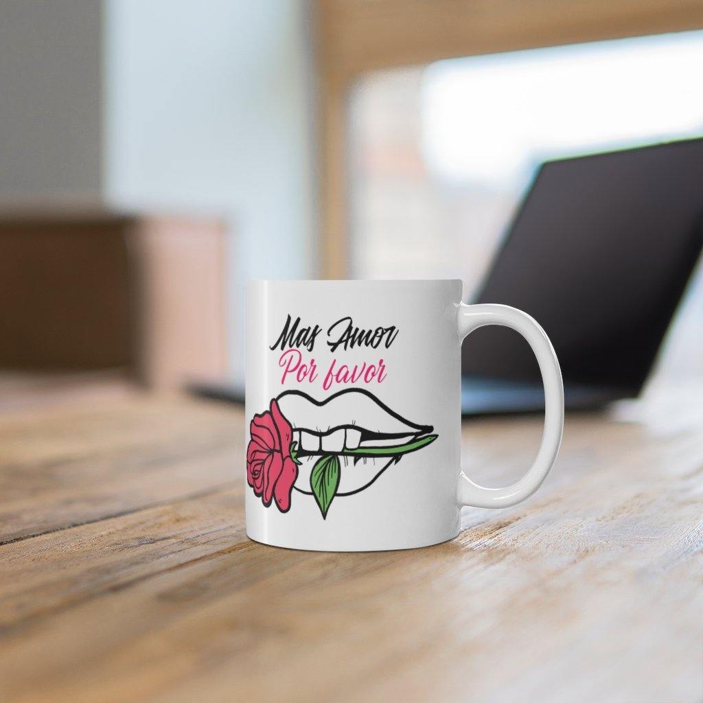 Mas Amor Por Favor Mug - SelHope Fashion