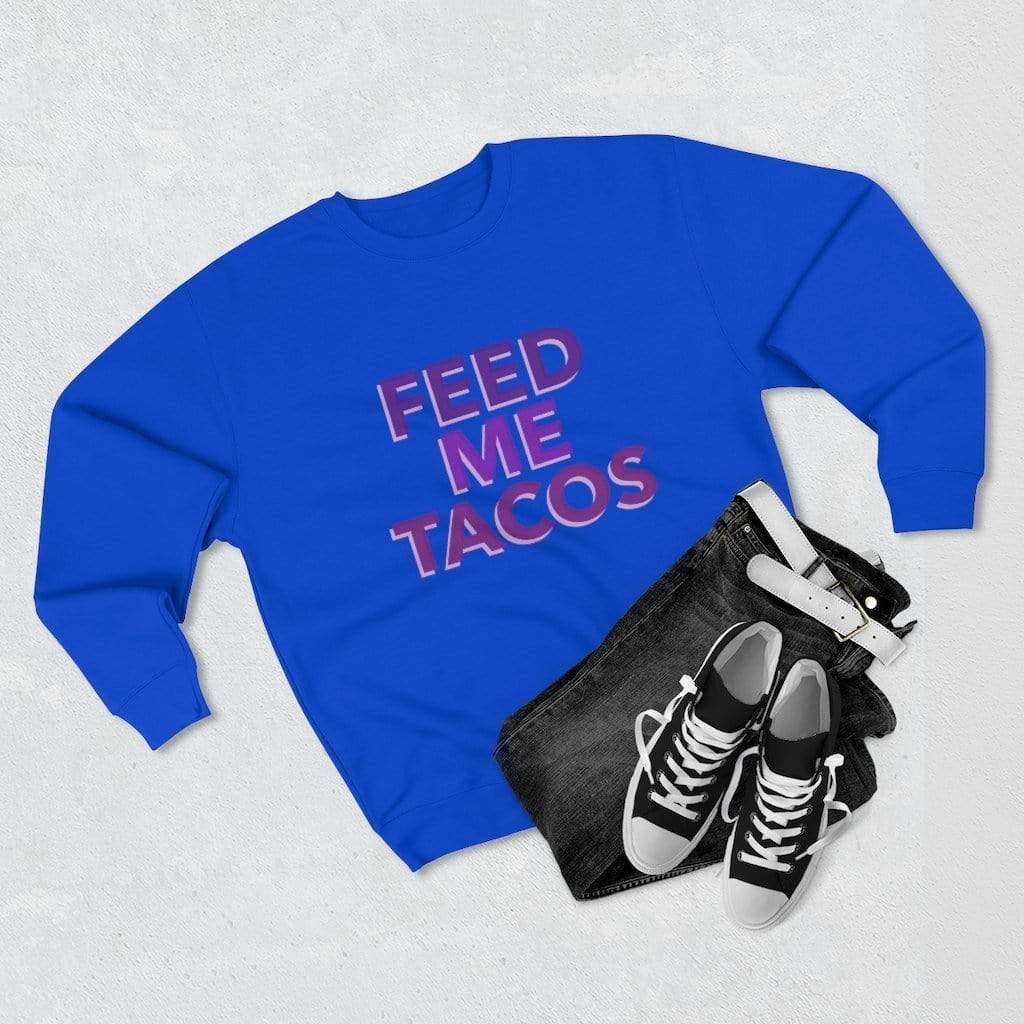 Feed Me Tacos Sweatshirt - SelHope Fashion