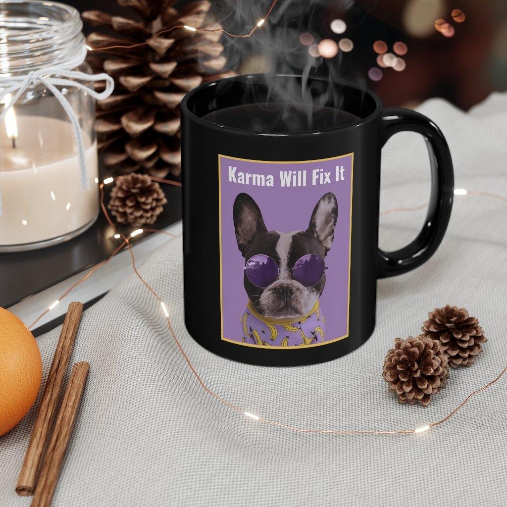 Karma Will Fix It Mug - SelHope Fashion