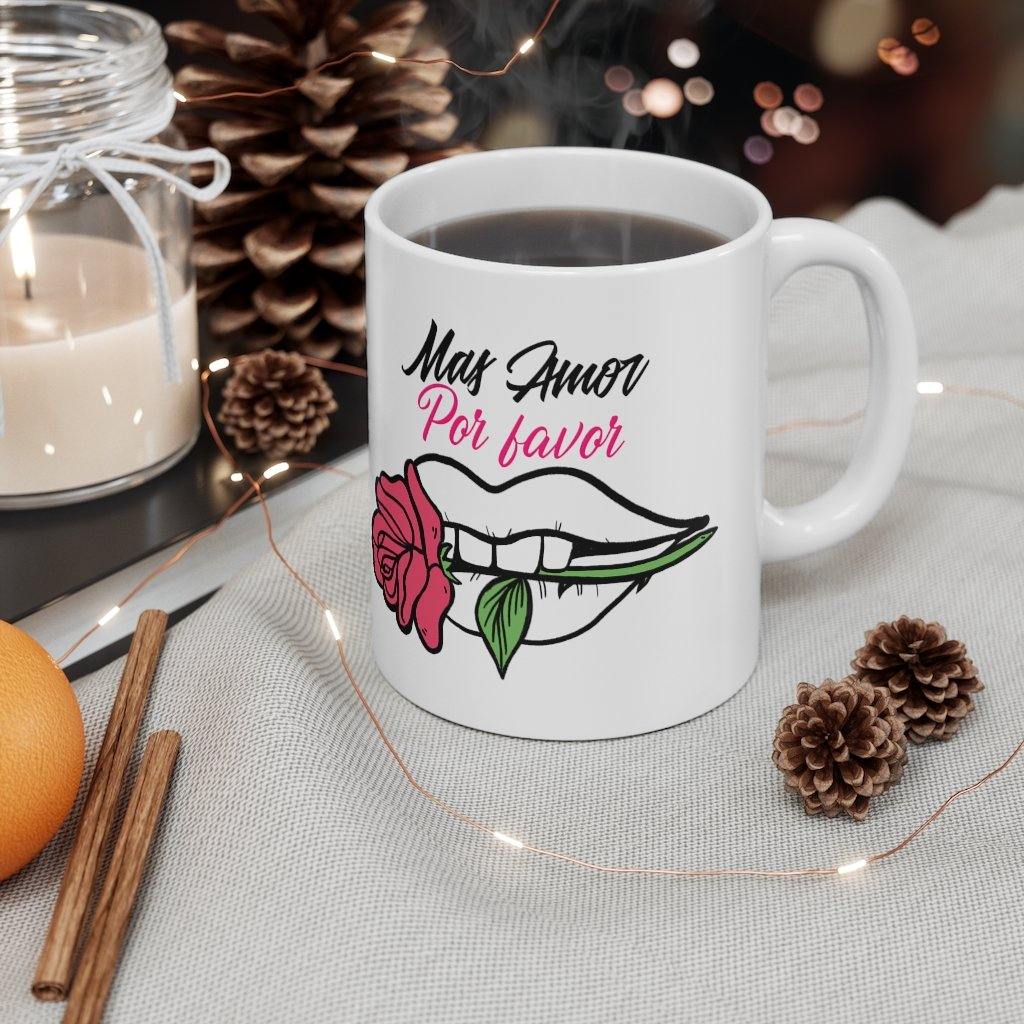 Mas Amor Por Favor Mug - SelHope Fashion