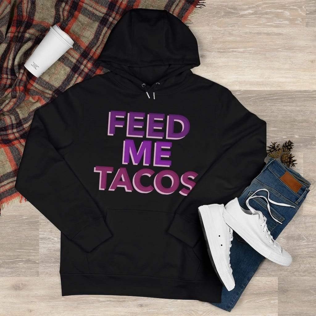 Feed Me Tacos Hoodie - SelHope Fashion