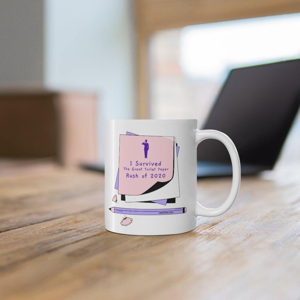 I Survived the Great Toilet Paper Rush Mug - SelHope Fashion