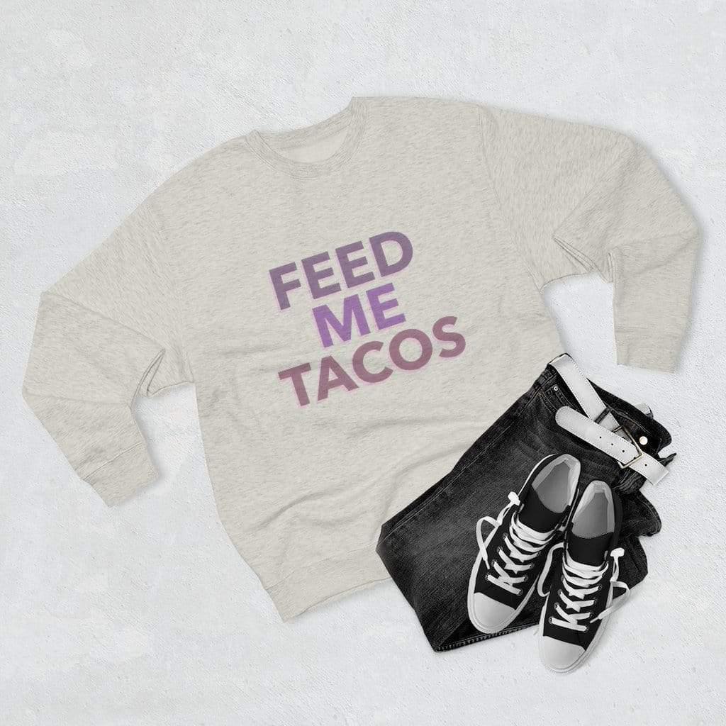 Feed Me Tacos Sweatshirt - SelHope Fashion